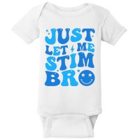 Just Let Me Stim Bro Smile Face Retro Baby Bodysuit