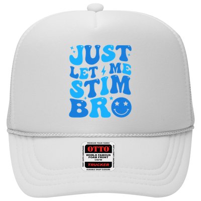 Just Let Me Stim Bro Smile Face Retro Trucker Hat
