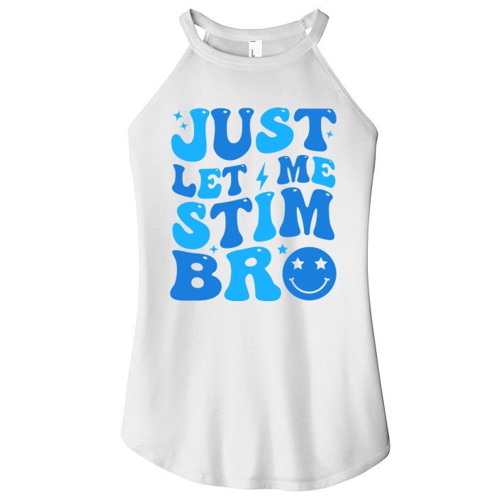 Just Let Me Stim Bro Smile Face Retro Women's Perfect Tri Rocker Tank