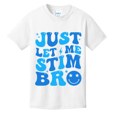 Just Let Me Stim Bro Smile Face Retro Kids T-Shirt
