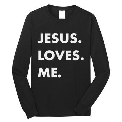 Jesus Loves Me Christian Believe God Love Faith Long Sleeve Shirt