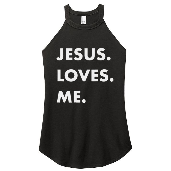 Jesus Loves Me Christian Believe God Love Faith Women's Perfect Tri Rocker Tank