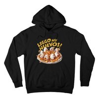 Jokes Leggo My Huevos! Hoodie