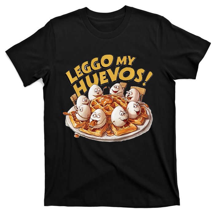 Jokes Leggo My Huevos! T-Shirt