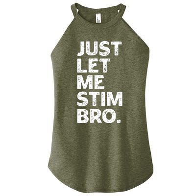 Just Let Me Stim Bro Funny Autism Awareness Month Boy Women's Perfect Tri Rocker Tank