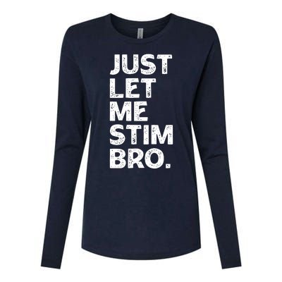 Just Let Me Stim Bro Funny Autism Awareness Month Boy Womens Cotton Relaxed Long Sleeve T-Shirt