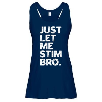 Just Let Me Stim Bro Funny Autism Awareness Month Boy Ladies Essential Flowy Tank