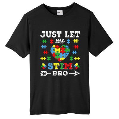 Just Let Me Stim Bro Tall Fusion ChromaSoft Performance T-Shirt