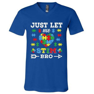 Just Let Me Stim Bro V-Neck T-Shirt