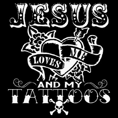 Jesus Loves Me & My Tattoos Christian Jesus God Tattoo Lover T-Shirt