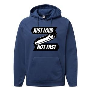 Just Loud Not Fast Funny Racing Drift Car Enthusiast Meme Gift Performance Fleece Hoodie