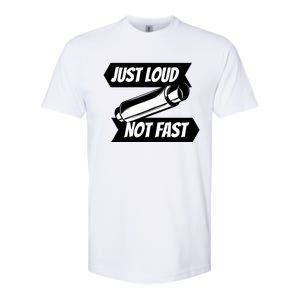 Just Loud Not Fast Funny Racing Drift Car Enthusiast Meme Gift Softstyle CVC T-Shirt