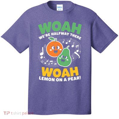 Jovi Livin On A Prayer Parody Lemon On A Pear Funny Pun T-Shirt