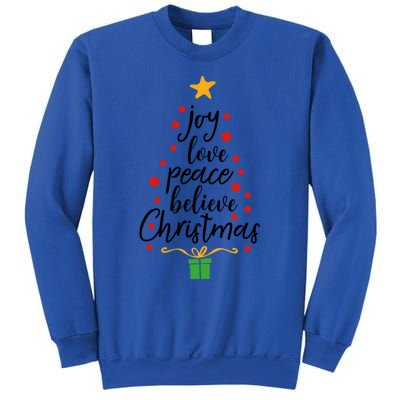 Joy Love Peace Believe Christmas Tree Star Gift Simple Funny Gift Sweatshirt