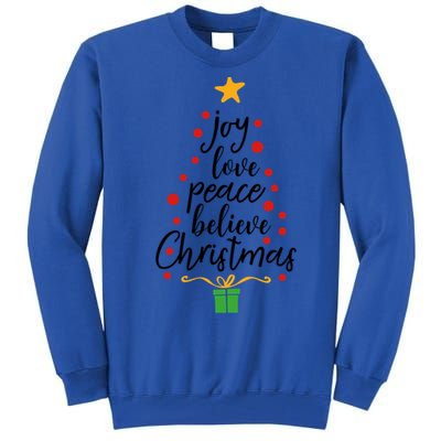 Joy Love Peace Believe Christmas Tree Star Gift Simple Funny Gift Tall Sweatshirt