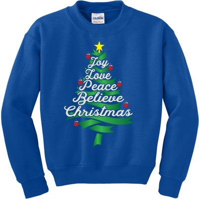 Joy Love Peace Believe Christmas Yuletide Lover Gift Cute Gift Kids Sweatshirt