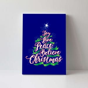 Joy Love Peace Believe Christmas Yuletide Lover Gift Cool Gift Canvas