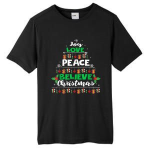 Joy Love Peace Believe Christmas Tree Pajama Xmas Holiday Cool Gift Tall Fusion ChromaSoft Performance T-Shirt