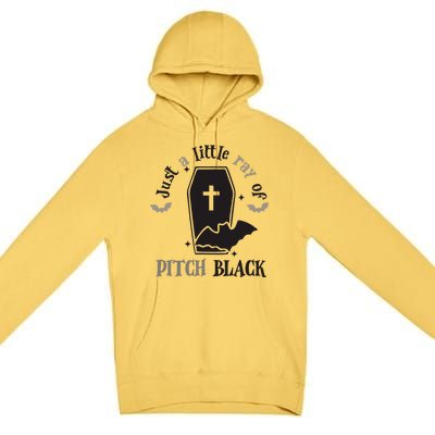 Just Little Ray Of Pitch Black Grave Witchy Halloween Premium Pullover Hoodie