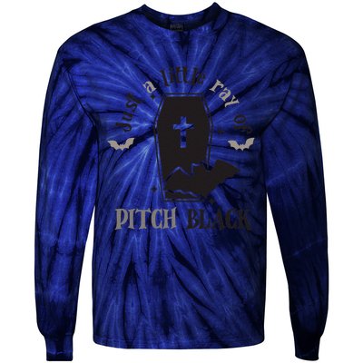 Just Little Ray Of Pitch Black Grave Witchy Halloween Tie-Dye Long Sleeve Shirt