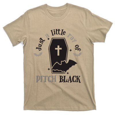 Just Little Ray Of Pitch Black Grave Witchy Halloween T-Shirt