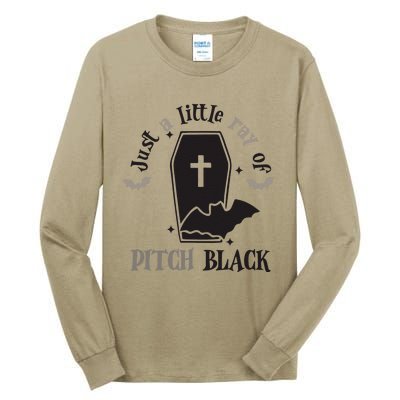 Just Little Ray Of Pitch Black Grave Witchy Halloween Tall Long Sleeve T-Shirt