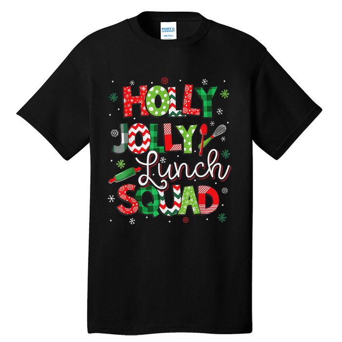 Jolly Lunch Squad Funny Lunch Lady Christmas Lunch Lady Tall T-Shirt