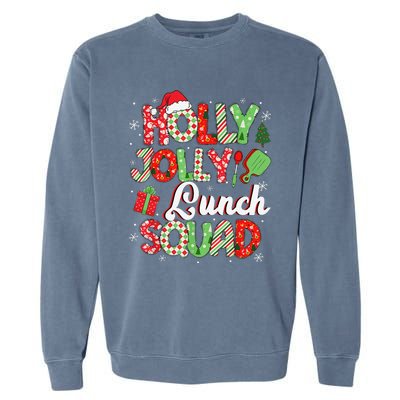 Jolly Lunch Squad Funny Lunch Lady Christmas Lunch Lady Garment-Dyed Sweatshirt