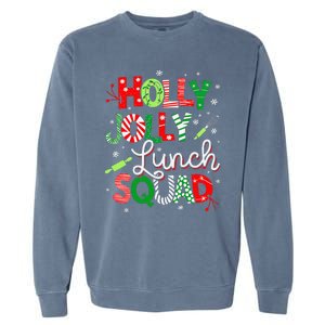 Jolly Lunch Squad Funny Lunch Lady Christmas Lunch Lady Garment-Dyed Sweatshirt