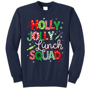 Jolly Lunch Squad Funny Lunch Lady Christmas Lunch Lady Tall Sweatshirt