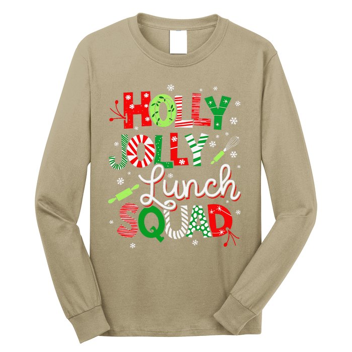 Jolly Lunch Squad Funny Lunch Lady Christmas Lunch Lady Long Sleeve Shirt