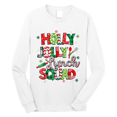 Jolly Lunch Squad Funny Lunch Lady Christmas Lunch Lady Long Sleeve Shirt