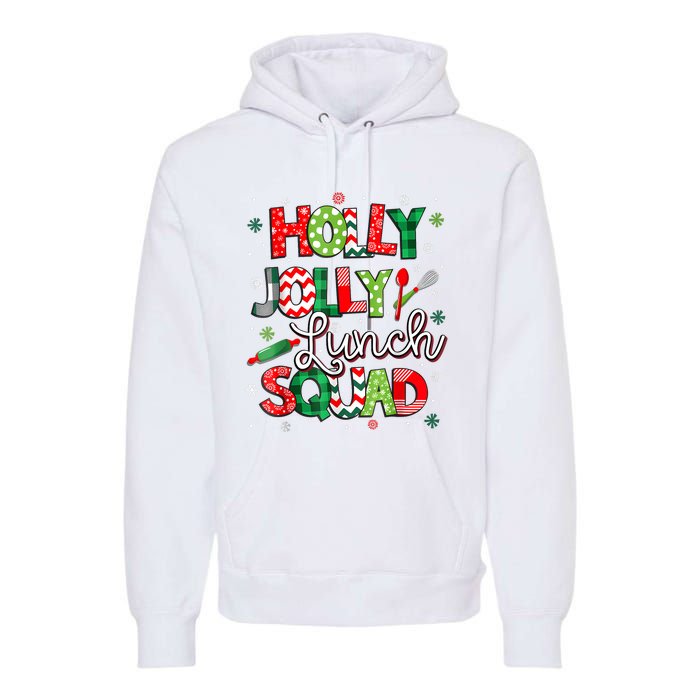 Jolly Lunch Squad Funny Lunch Lady Christmas Lunch Lady Premium Hoodie