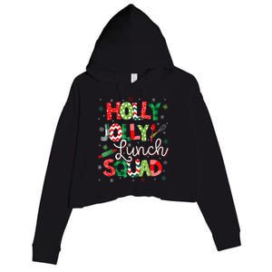 Jolly Lunch Squad Funny Lunch Lady Christmas Lunch Ladyjolly Lunch Squad Funny L Crop Fleece Hoodie