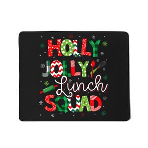 Jolly Lunch Squad Funny Lunch Lady Christmas Lunch Lady Mousepad