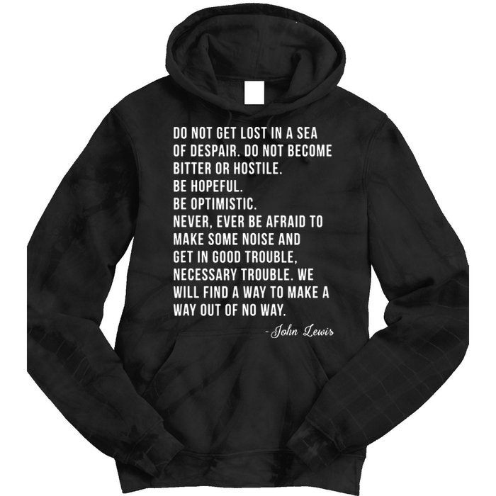 John Lewis Tee Get In Good Necessary Trouble Social Justice Tie Dye Hoodie