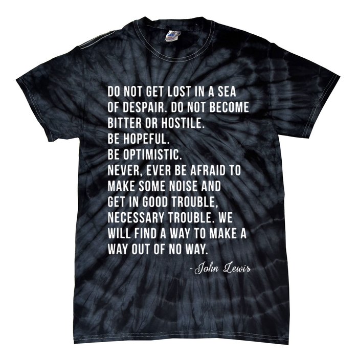 John Lewis Tee Get In Good Necessary Trouble Social Justice Tie-Dye T-Shirt