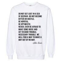 John Lewis Tee Get In Good Necessary Trouble Social Justice Garment-Dyed Sweatshirt