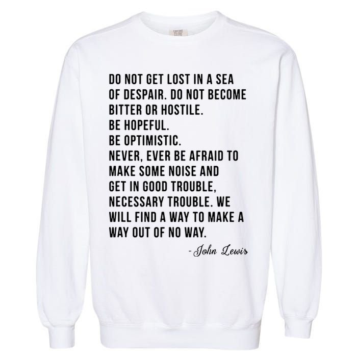 John Lewis Tee Get In Good Necessary Trouble Social Justice Garment-Dyed Sweatshirt