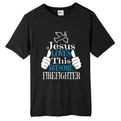 Jesus Loves This Awesome Firefighter Religious Christian Cute Gift Tall Fusion ChromaSoft Performance T-Shirt