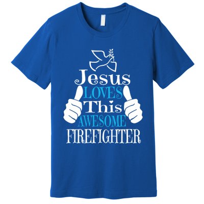 Jesus Loves This Awesome Firefighter Religious Christian Cute Gift Premium T-Shirt