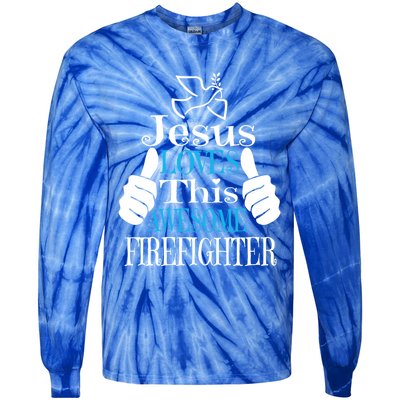 Jesus Loves This Awesome Firefighter Religious Christian Cute Gift Tie-Dye Long Sleeve Shirt