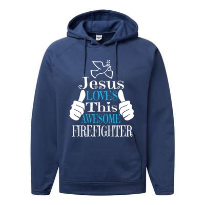 Jesus Loves This Awesome Firefighter Religious Christian Cute Gift Performance Fleece Hoodie