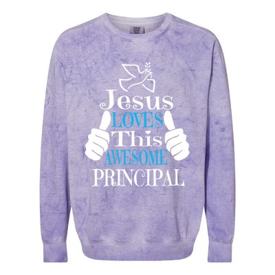 Jesus Loves This Awesome Principal Cute Religious Christian Funny Gift Colorblast Crewneck Sweatshirt