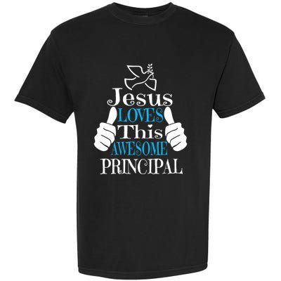 Jesus Loves This Awesome Principal Cute Religious Christian Funny Gift Garment-Dyed Heavyweight T-Shirt