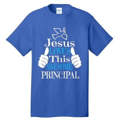 Jesus Loves This Awesome Principal Cute Religious Christian Funny Gift Tall T-Shirt