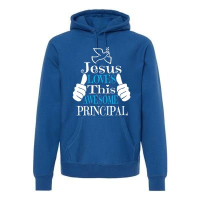 Jesus Loves This Awesome Principal Cute Religious Christian Funny Gift Premium Hoodie