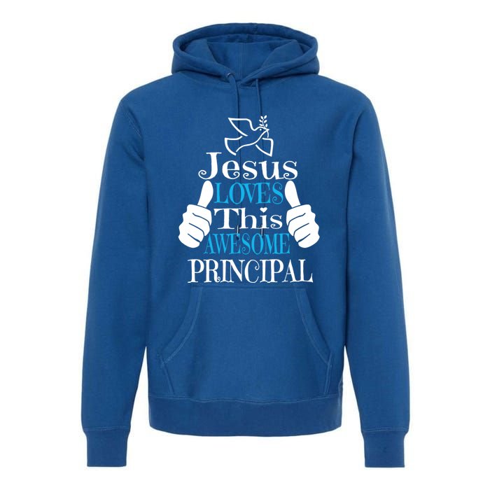 Jesus Loves This Awesome Principal Cute Religious Christian Funny Gift Premium Hoodie