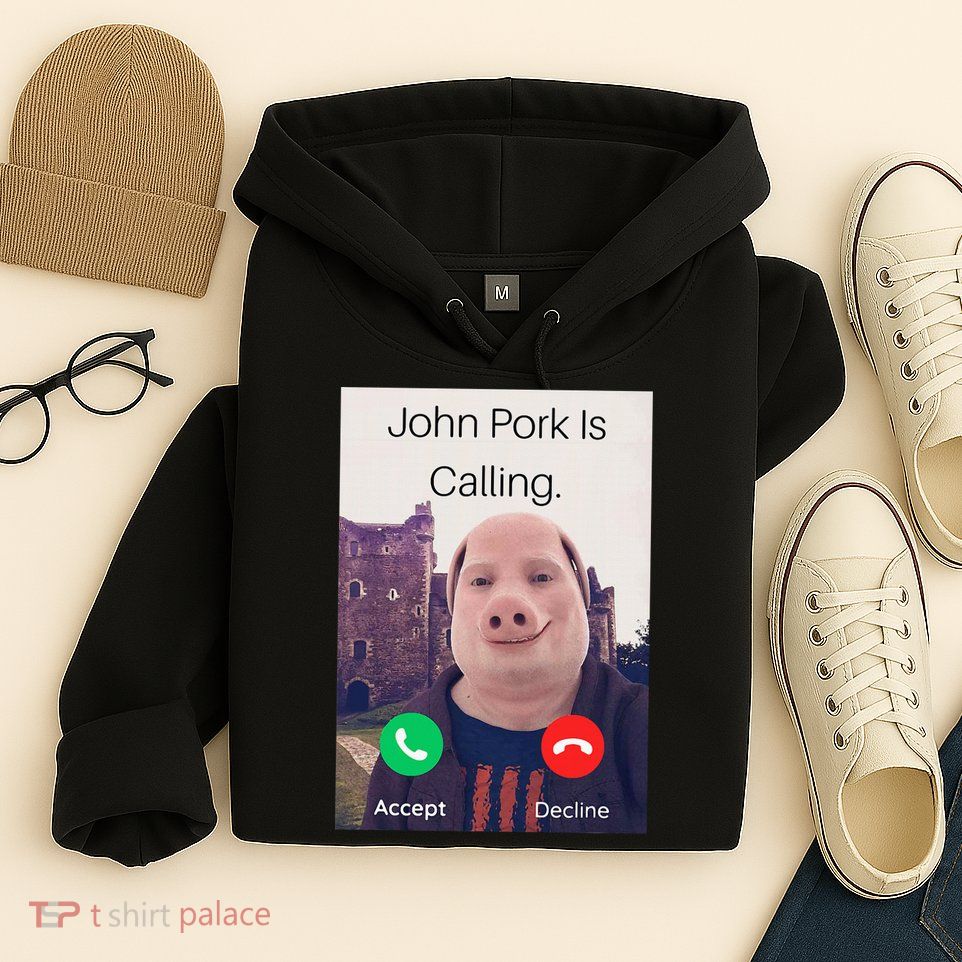 John Pork Is Calling Fuuny Answer Call Phone  Hoodie