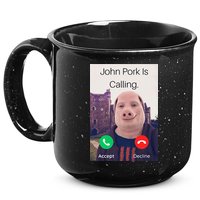 John Pork Is Calling Fuuny Answer Call Phone  15oz Campfire Ceramic Mug